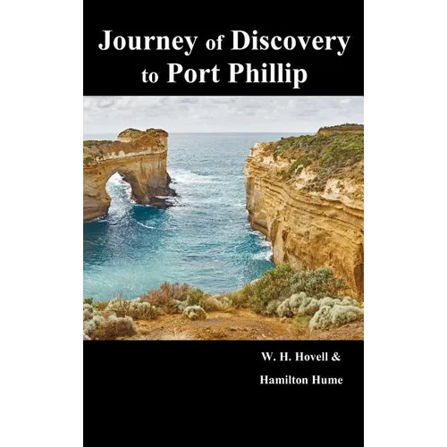 Journey of Discovery to Port Phillip - Hardcover
