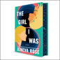 The Girl I Was (Deluxe Limited Edition): From the New York Times Bestselling Author of the Perfect Marriage - Hardcover