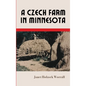 A Czech Farm in Minnesota - Hardcover