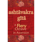 Ashtavakra Gita: A Fiery Octave in Ascension - Hardcover