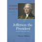 Jefferson the President: Second Term, 1805-1809 Volume 5 - Paperback