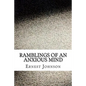 Ramblings of an Anxious Mind - Paperback