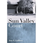 Sun Valley Court - Paperback