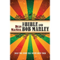 The Bible and Bob Marley: Half the Story Has Never Been Told - Hardcover