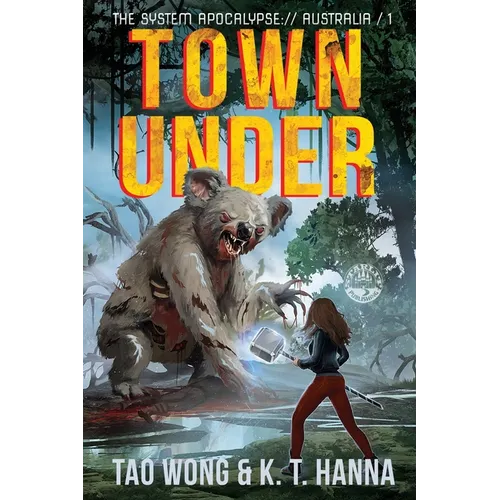 Town Under: A Post-Apocalyptic LitRPG - Paperback