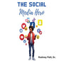 The Social Media Hero - Paperback