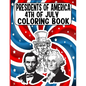 presidents of america 4th of July Coloring Book: A Perfect 4th of July Coloring Activity Book For Adult and Kids and Boys and Girls Filled With George - Paperback