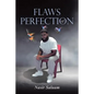 Flaws Of Perfection - Paperback