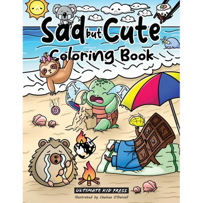 Sad but Cute Coloring Book: Color All Day with 40 Sad Kawaii Coloring Pages - Paperback