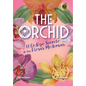 The Orchid: El Código Secreto de las Diosas Modernas - Hardcover