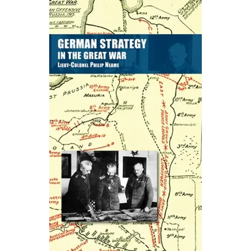 German Strategy in the Great War - Hardcover