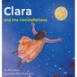 Clara and the Constellations - Hardcover