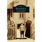 Barnwell County - Hardcover