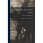 Dickison and His Men: Reminiscences of the War in Florida - Hardcover