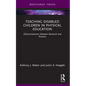 Teaching Disabled Children in Physical Education: (Dis)Connections Between Research and Practice - Paperback