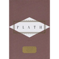 Plath: Poems: Selected by Diane Wood Middlebrook - Hardcover