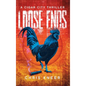 Loose Ends: A Cigar City Thriller - Hardcover
