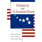 Productivity and U.S. Economic Growth - Paperback