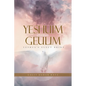 Yeshuim Geulim: Yeshua's Elect Bride - Paperback