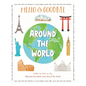 Hello & Goodbye Around the World - Hardcover