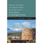 Research, Education and American Indian Partnerships at the Crow Canyon Archaeological Center - Hardcover