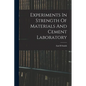 Experiments In Strength Of Materials And Cement Laboratory - Paperback