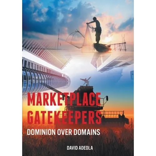 Marketplace Gatekeepers: Dominion over Domains - Paperback