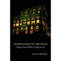Arabian Nights and Daze: Living in Yemen with the Foreign Service - Paperback