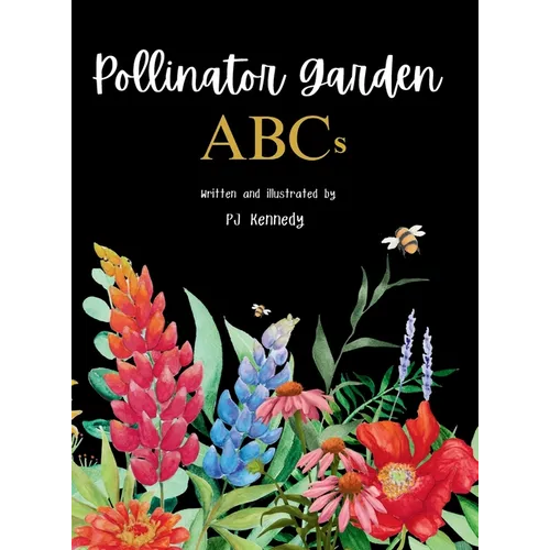 Pollinator Garden ABCs - Hardcover