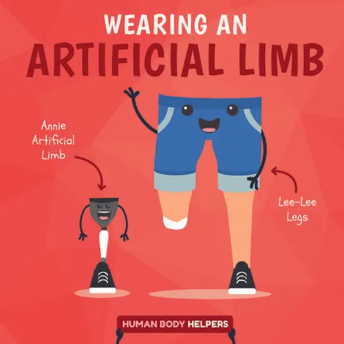 Wearing an Artificial Limb - Library Binding