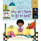 Very First Questions and Answers Why Do I Have to Go to Bed? - Board Book