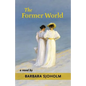 The Former World - Paperback