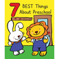 7 Best Things about Preschool - Board Book
