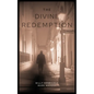 The Divine Redemption - Paperback