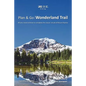 Plan & Go - Wonderland Trail: All you need to know to complete the classic circuit of Mount Rainier - Paperback
