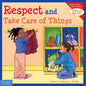 Respect and Take Care of Things - Paperback