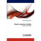 Plastic Injection Molds - Paperback