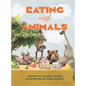 Eating with Animals - Hardcover