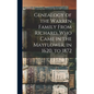 Genealogy of the Warren Family From Richard, Who Came in the Mayflower, in 1620, to 1872 - Hardcover