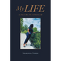 My Life: A Picture of Strength - Paperback