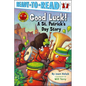 Good Luck!: A St. Patrick's Day Story (Ready-To-Read Pre-Level 1) - Paperback