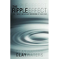 The Ripple Effect: The 7 Most Important Decisions of Each Day - Paperback