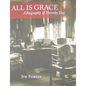 All Is Grace: A Biography of Dorothy Day - Paperback
