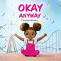 Okay Anyway - Paperback