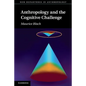 Anthropology and the Cognitive Challenge - Paperback