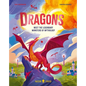 Dragons: Meet the Legendary Monsters of Mythology - Hardcover