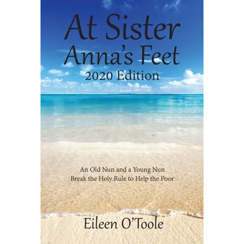 At Sister Anna's Feet: An Old Nun and a Young Nun - Paperback