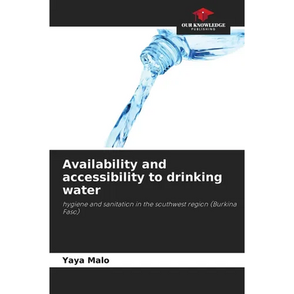 Availability and accessibility to drinking water - Paperback