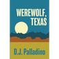Werewolf, Texas - Paperback