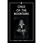 A Child of the Mountains - Paperback